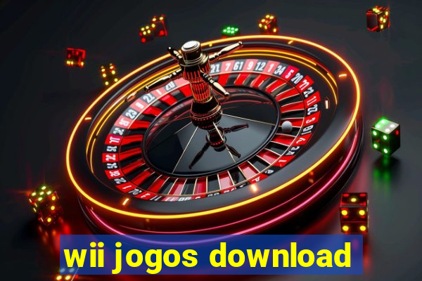 wii jogos download